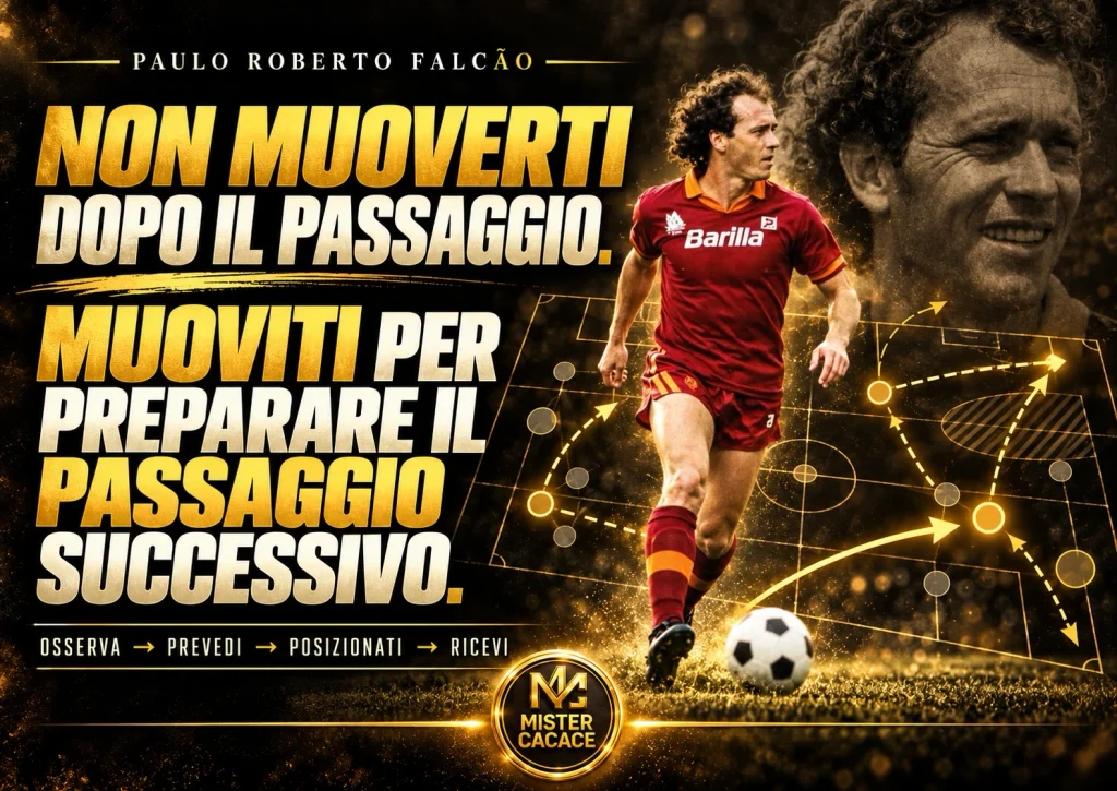 Paulo Roberto Falcão e la visione di gioco: posizionarsi per il passaggio successivo
